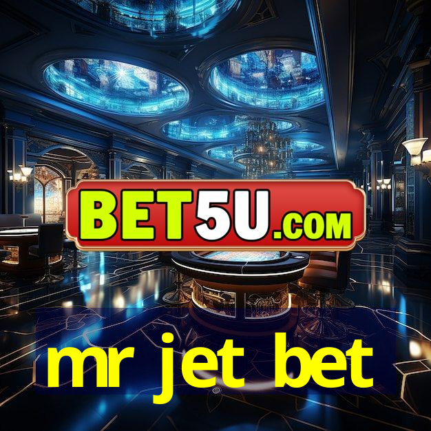 mr jet bet